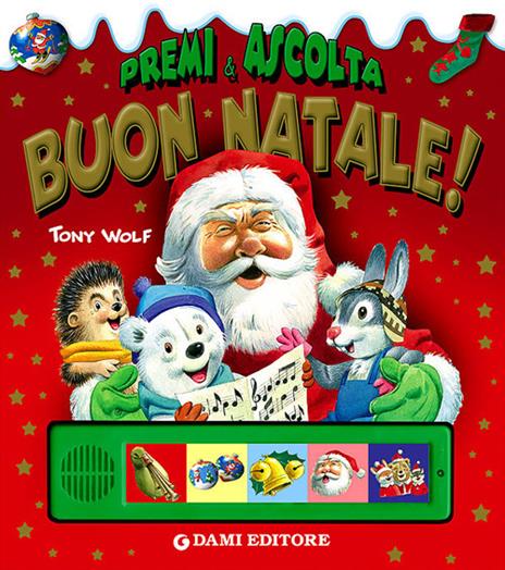 Buon Natale! Premi e ascolta. Ediz. illustrata - Anna Casalis - copertina