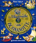 Le filastrocche della buonanotte. Ediz. illustrata. Con CD Audio