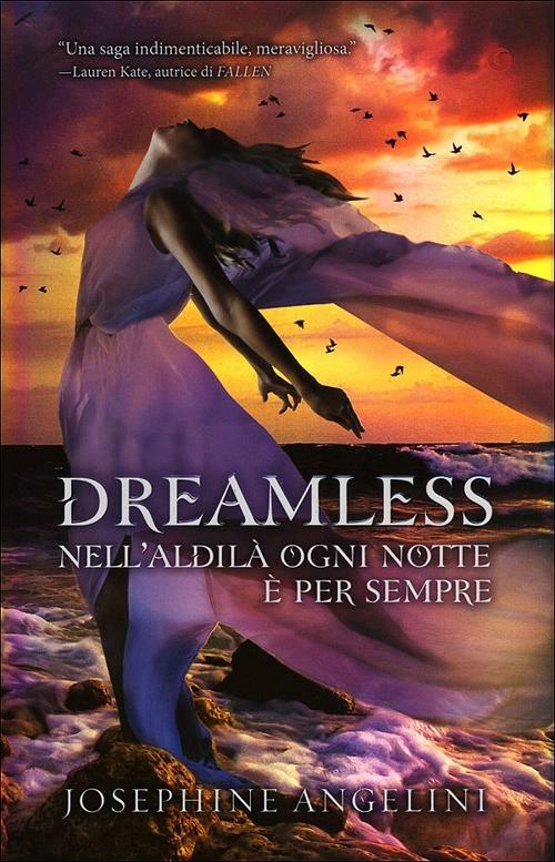 Dreamless. Starcrossed - Josephine Angelini - copertina