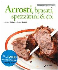 Arrosti, brasati, spezzatini & co. Con aggiornamento online - Annalisa Barbagli,Stefania A. Barzini - 4