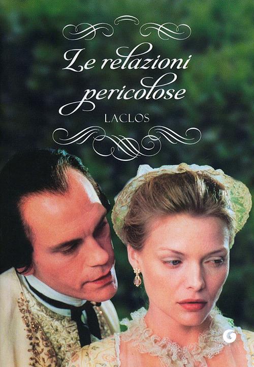 Le relazioni pericolose - Pierre Choderlos de Laclos - copertina