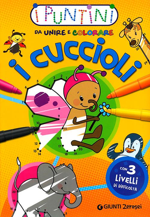 I cuccioli. I puntini da unire e colorare. Ediz. illustrata - copertina