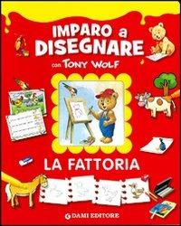 I Libri Puzzle di Tony Wolf - Fattoria