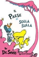 Il paese di Solla Sulla. Ediz. illustrata