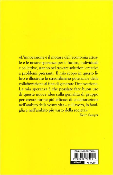 La forza del gruppo. Il potere creativo della collaborazione - Keith Sawyer - 3