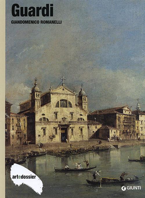 Guardi. Ediz. illustrata - Giandomenico Romanelli - copertina