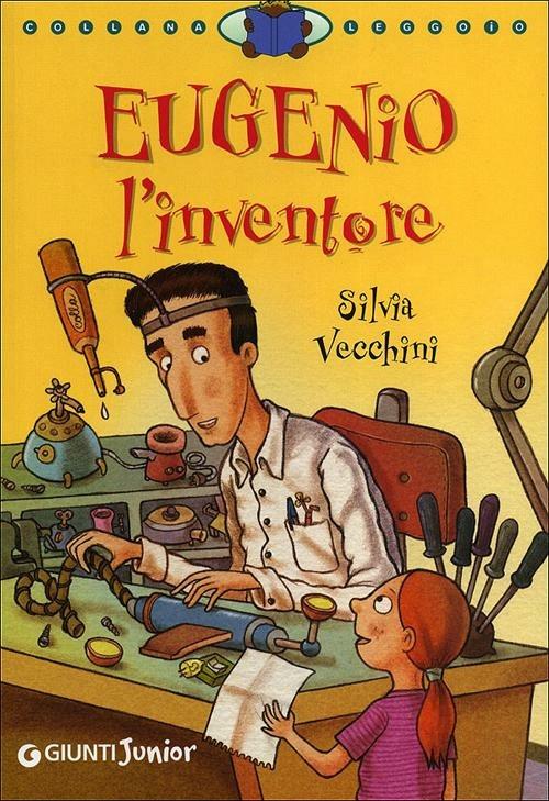 Eugenio l'inventore - Silvia Vecchini - 3