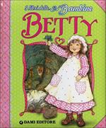 Betty. Ediz. illustrata