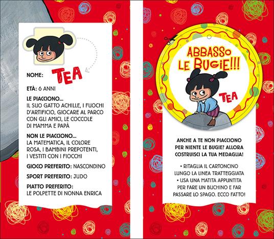 Quanto pesa una bugia? Tea - Silvia Serreli - Libro - Giunti Kids - Tea