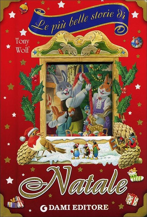 Le più belle storie di Natale. Ediz. illustrata - Anna Casalis - copertina