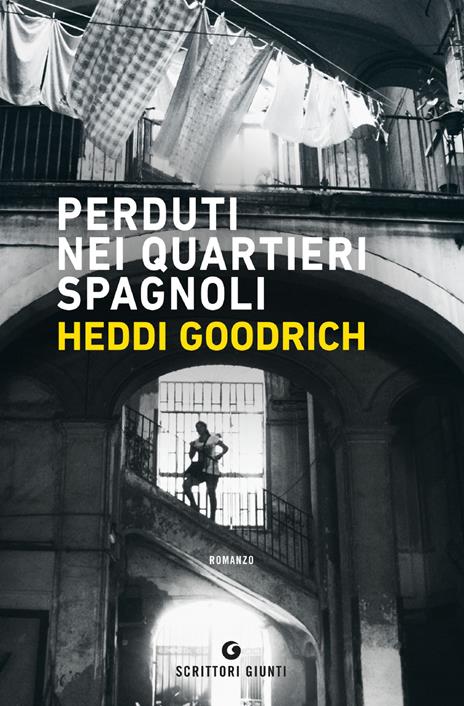 Perduti nei quartieri spagnoli - Heddi Goodrich - 5