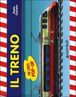 Il treno. Trenitalia. Un libro pop-up. Ediz. illustrata