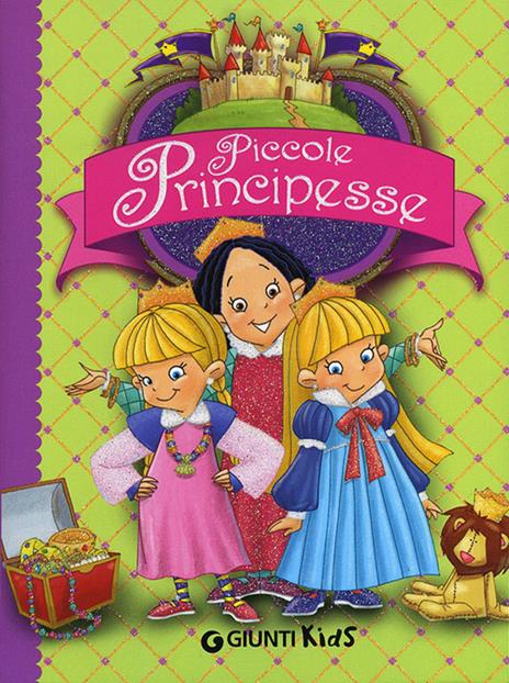 Piccole principesse. Ediz. illustrata - Bianca Belardinelli - copertina