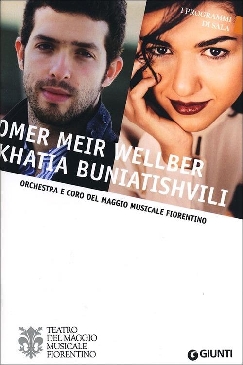 Omer Meir Wellber, Khatia Buniatishvili. Orchestra e coro del Maggio Musicale Fiorentino - copertina