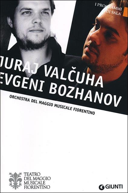 Juraj Valcuha, Evgeni Bozhanov. Orchestra del Maggio Musicale Fiorentino - copertina