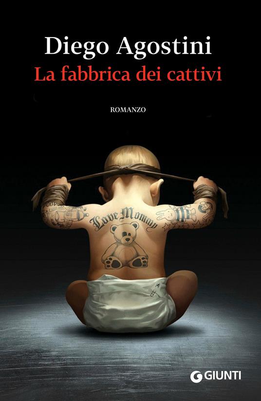 La fabbrica dei cattivi - Diego Agostini - ebook