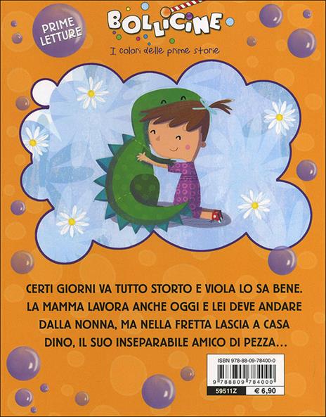 Voglio il mio Dino! - Carolina D'Angelo,Giuditta Gaviraghi - 2