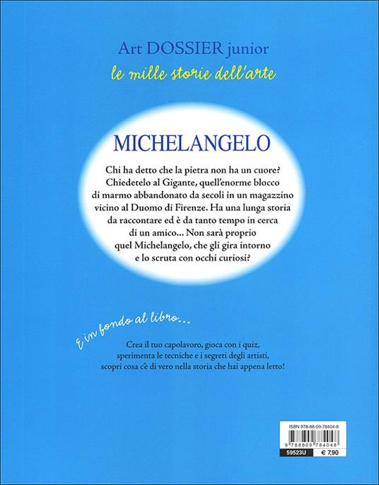 Il cuore della statua. Una storia con... Michelangelo - Gloria Fossi - 3