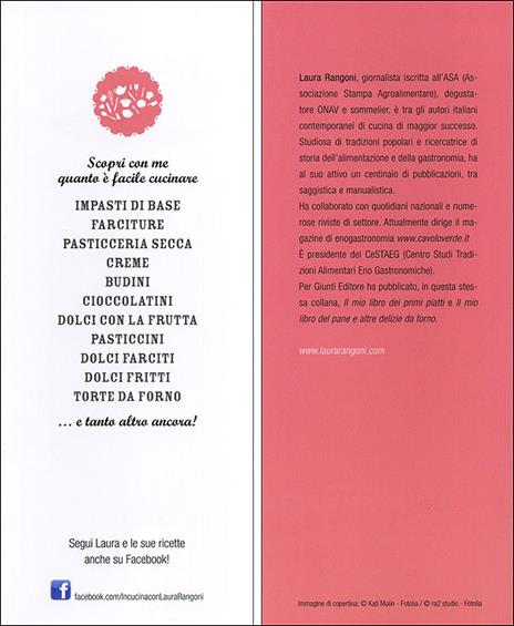 Il mio libro dei dolci fatti in casa. Ricette, consigli, segreti - Laura Rangoni - 4