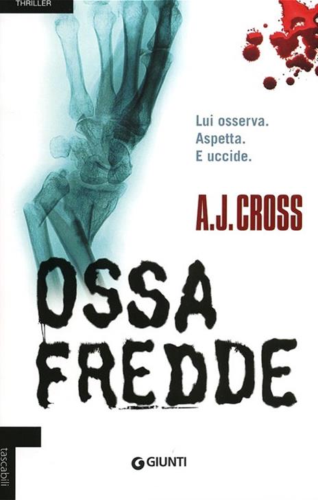 Ossa fredde - A. J. Cross - copertina