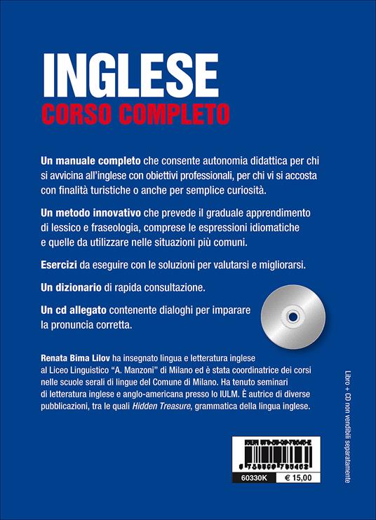 Inglese. Corso completo. Con CD Audio - Renata Bima Lilov - Libro - Giunti  Editore - Impara rapidamente | IBS