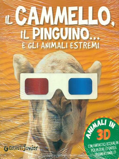 Il cammello, il pinguino... e gli animali estremi - 4