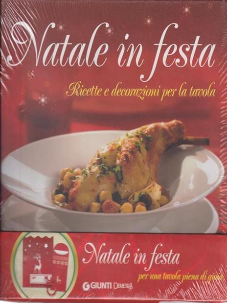 Natale in festa. Ricette e decorazioni per la tavola. Con gadget - 2