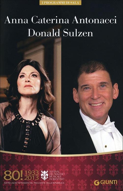 Anna Caterina Antonacci, Donald Sulzen. 80° Festival del Maggio Musicale Fiorentino - copertina