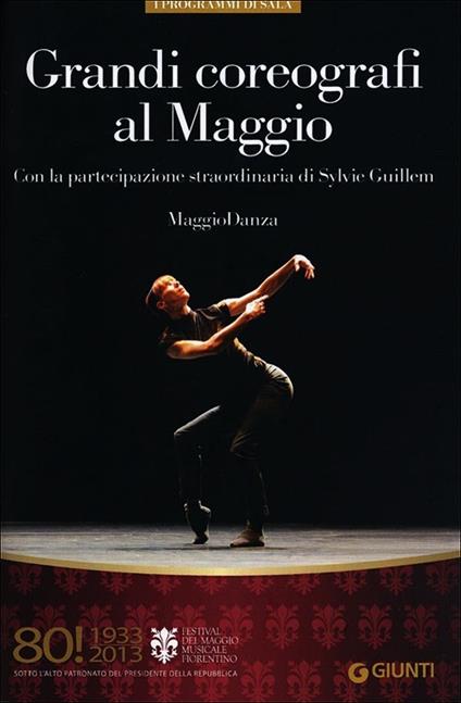 Grandi coreografi al Maggio. Maggiodanza. 80° Festival del Maggio Musicale Fiorentino - copertina