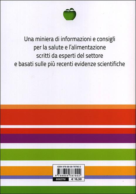 Le 100 domande sulla salute a tavola. Tutte le risposte ai nostri dubbi quotidiani in tema di alimentazione - Ciro Vestita,Carlo Raspollini - 3