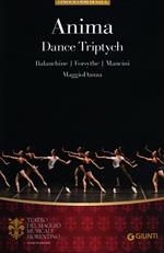 Anima. Dance Triptych. Balanchine, Forsythe, Mancini. MaggioDanza