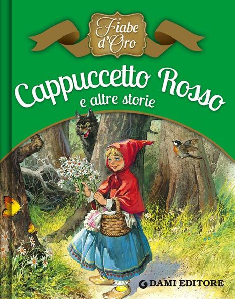 Cappuccetto Rosso e altre storie. Ediz. illustrata - Peter Holeinone,Tony Wolf,Piero Cattaneo - copertina