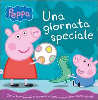 Una giornata speciale. Peppa - Silvia D'Achille - 3