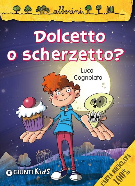 Dolcetto o scherzetto? - Luca Cognolato - copertina