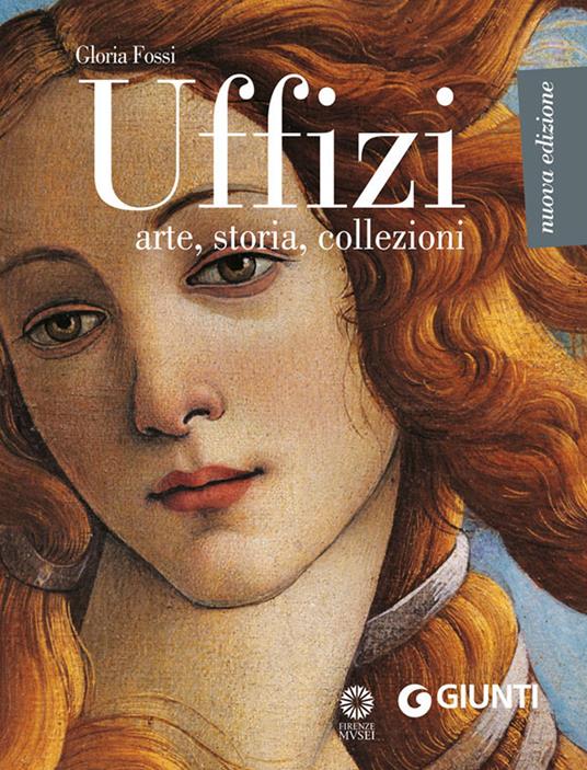 Uffizi. Arte, storia, collezioni - copertina