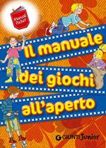 Il manuale dei giochi all'aperto