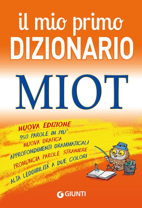 Il mio primo dizionario. MIOT - copertina