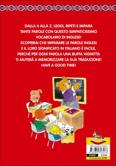 Vocabolario illustrato di inglese - Alessandra Galli,Tony Wolf - 2