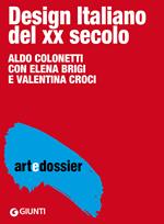 Design italiano del XX secolo. Ediz. illustrata