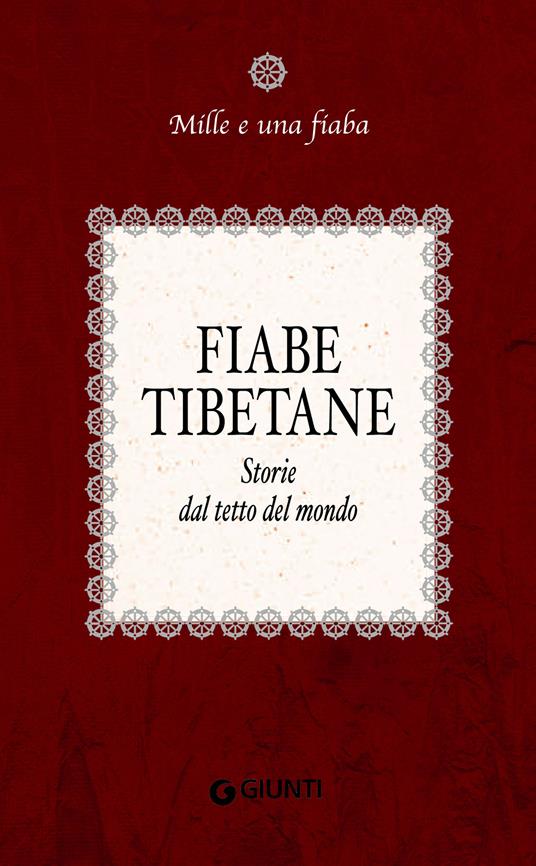 Fiabe tibetane. Storie dal tetto del mondo - AA.VV. - ebook