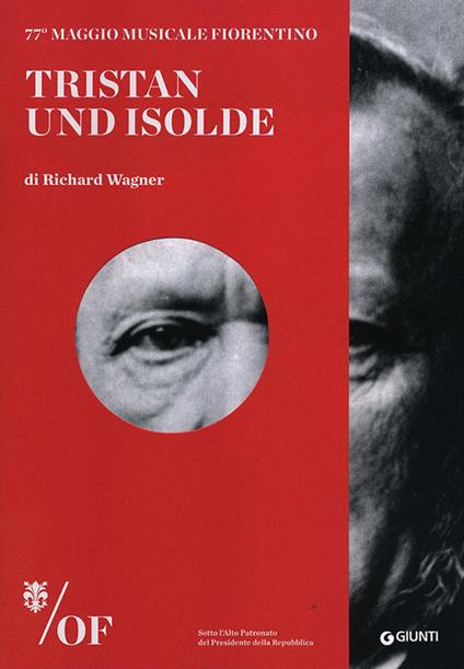 Tristan und Isolde di Richard Wagner. 77° Maggio Musicale Fiorentino. Ediz. multilingue - copertina