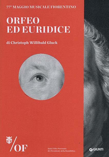Orfeo ed Euridice di Christoph Willibald Gluck. 77° Maggio Musicale Fiorentino. Ediz. italiana, inglese, francese, tedesca - copertina