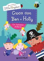 Gioca con Ben & Holly. Ben & Holly's Little Kingdom. Con adesivi