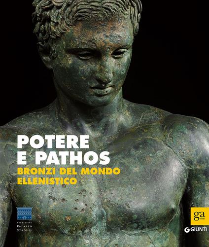 Potere e pathos. Bronzi del mondo ellenistico. Ediz. illustrata - copertina