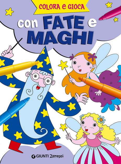 Colora e gioca con fate e maghi - copertina