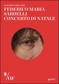 Federico Maria Sardelli. Concerto di Natale. Maggio Musicale Fiorentino - copertina