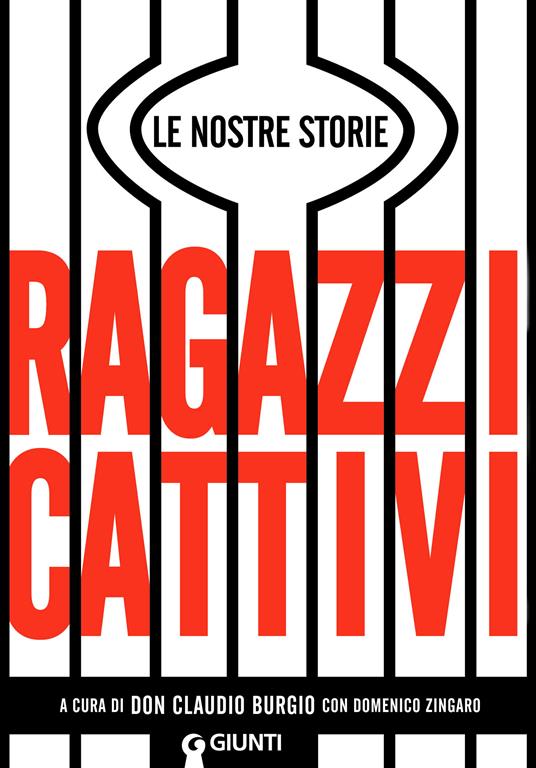 Ragazzi cattivi. Le nostre storie - Claudio Burgio,Domenico Zingaro - ebook