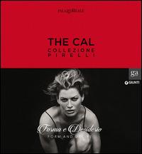 The Cal. Collezione Pirelli. Forma e desiderio. Form and desire. Ediz.italiana - copertina