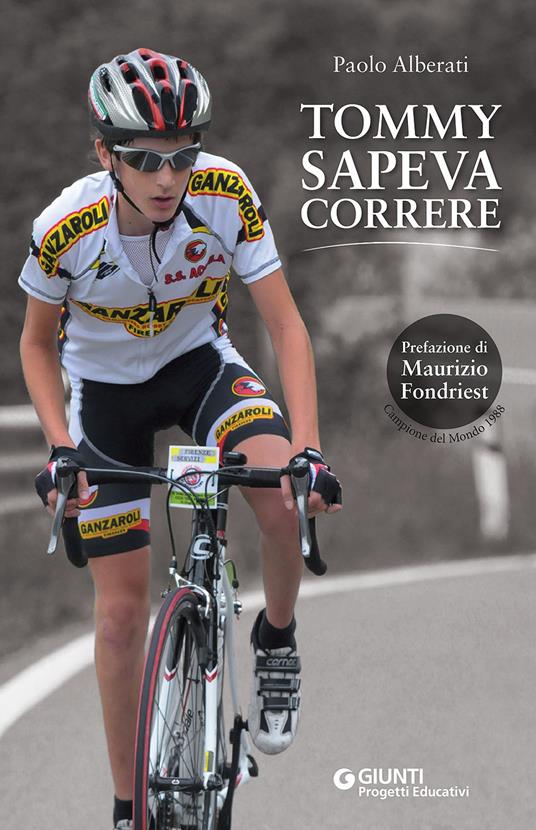 Tommy sapeva correre - Paolo Alberati - copertina