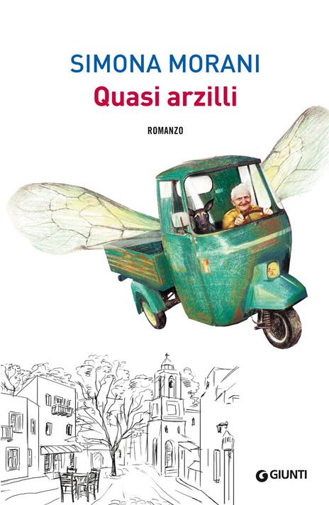 Quasi arzilli - Simona Morani - ebook